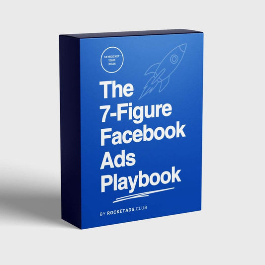 The 7-Figure Facebook Ads Playbook + BONUSES - RocketAds.Club